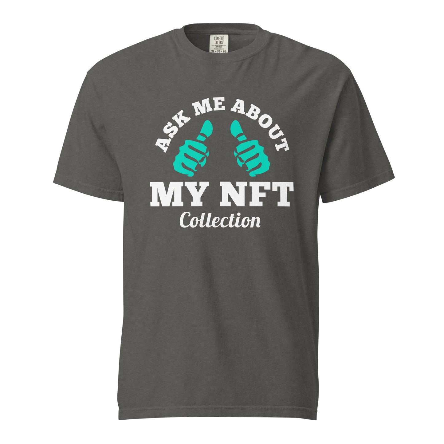 Ask me about my Nft collection heavyweight t-shirt